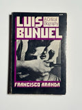 Luis Bunuel by Aranda Francisco and David Robinson