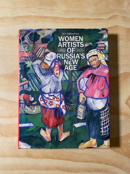Women Artists of Russia's New Age.