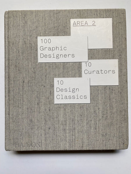 Area_2: 100 Graphic Designers, 10 Curators, 10 Design Classics