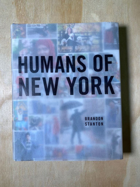 Humans Of New York by Brandon Stanton