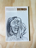 Picasso's Guernica by Anthony Blunt