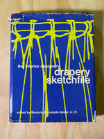 The Interior Designer’s Drapery Sketchfile by Marjorie B. Helsel