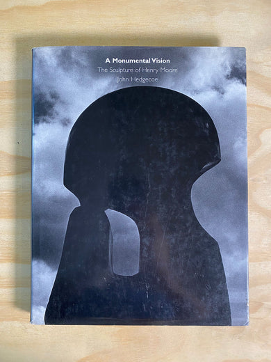 Henry Moore: Monumental Vision by John Hedgecoe – Gallery