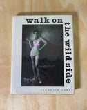 Walk on the Wild Side by Jeanette Jones