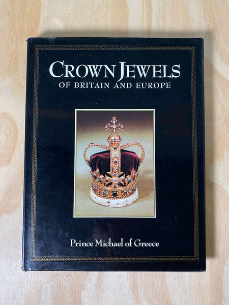 Crown Jewels of Britain and Europe