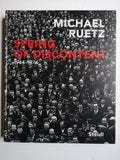 Michael Ruetz: Spring of Discontent: 1964-1974