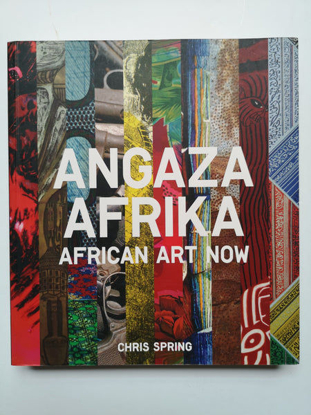 ANGAZA AFRIKA: African Art Now