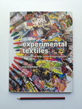 Experimental Textiles: A Journey Through Design, Interpretation and Inspiration