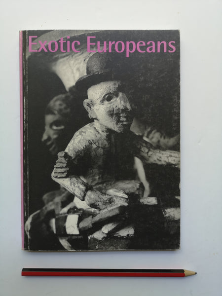 Exotic Europeans : Roger Malbert (South Bank Centre)