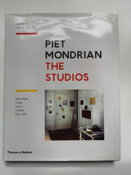 Piet Mondrian: The Studios
