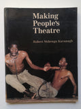 Making people's theatre by Robert Kavanagh