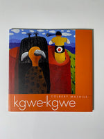 Colbert Mashile - Kgwe-Kgwe