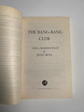 The Bang-Bang Club Book by Greg Marinovich and João Silva