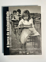 La Cuna de La Desigualdad - the cradle of inequality by Sebastião Salgado