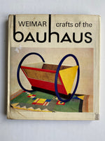 Crafts of the Weimar Bauhaus by Walter Scheidig
