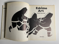 Eskimo Art by Cottie Arthur Burland