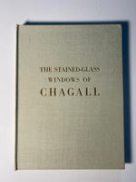 Stained Glass Windows of Chagall, 1957- 1970 by Robert Marteau