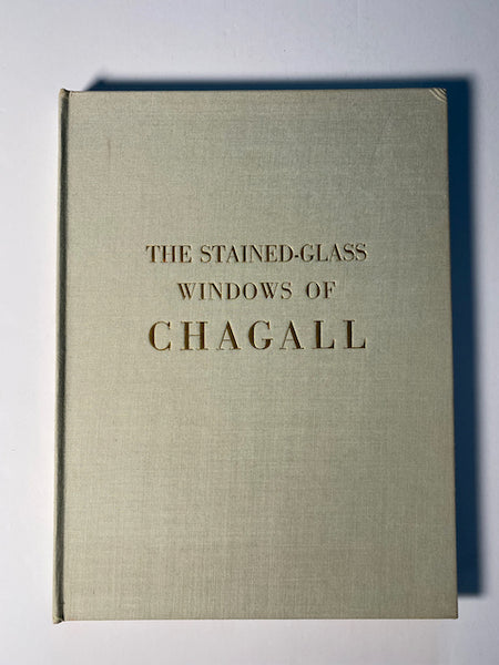 Stained Glass Windows of Chagall, 1957- 1970 by Robert Marteau