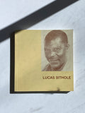 Lucas Sithole 1958 - 1979