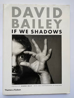 David Bailey: If We Shadows