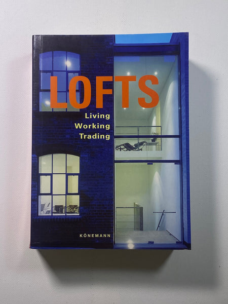 Lofts: Living, Working, and Trading in a Loft