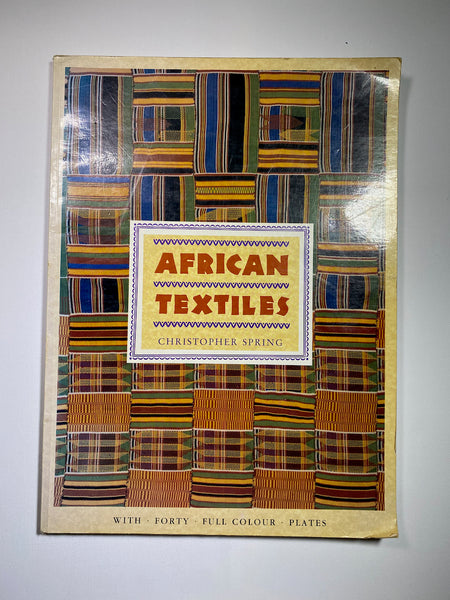 African Textiles by Christopher Spring
