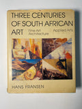 Three Centuries of South African Art