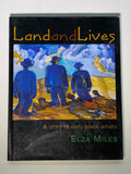 Land and Lives: A Story of Early Black Artists by Elza Miles
