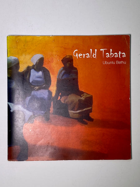 Gerald Tabata: Ubuntu Bethu
