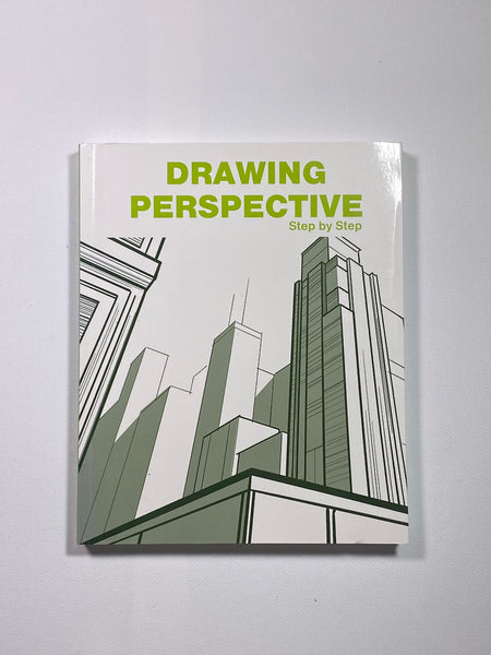 Drawing Perspective Step by Step by LOFT Publications