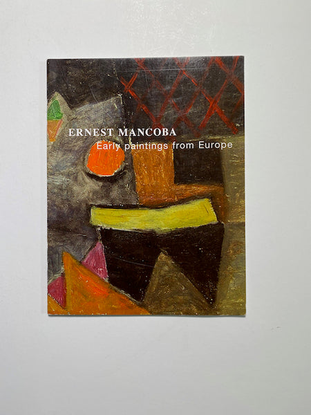 Ernest Mancoba: Early paintings from Europe