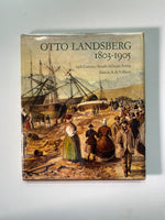 Otto Landsberg 1803-1905 by Simon A de Villiers (Signed by Author)