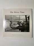 Pierre Crocquet: On Africa Time