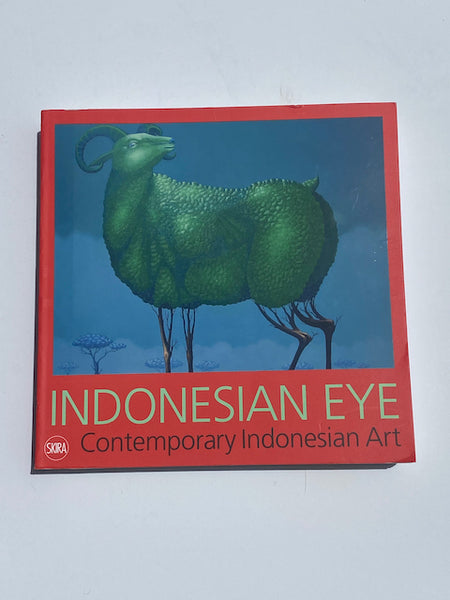 Indonesian Eye: Contemporary Indonesian Art