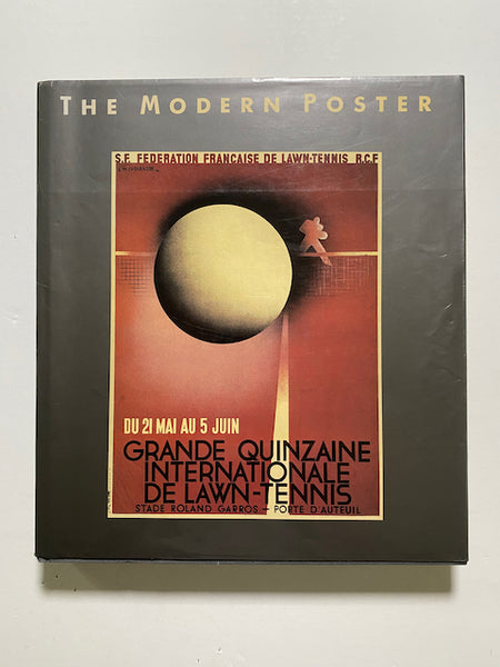 The Modern Poster by Stuart Wrede (Author), Museum Of Modern Art (Author)