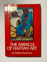 The Miracle of Haitian Art by Selden Rodman