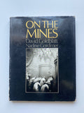 On The Mines: David Goldblatt and Nadine Gordimer.