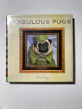 Fabulous Pugs by Lisa Knapp