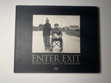 Enter Exit by Pierre Crocquet de Rosemond