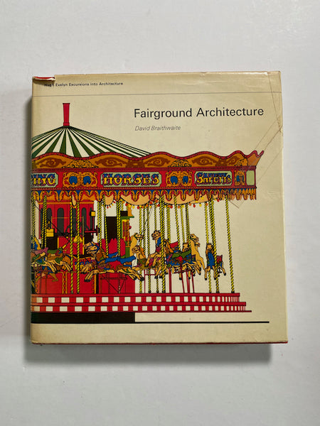 Fairground Architecture by David Braithwaite