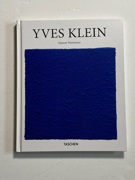 Yves Klein (Taschen Basic Art Series 2.0) by Hannah Weitemeier