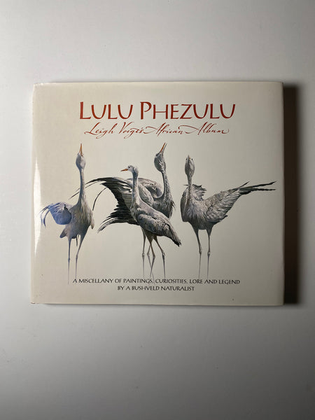 Lulu Phezulu: Leigh Voigt's African Album