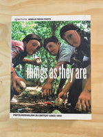 Things As They Are: Photojournalism in Context Since 1955. by Mary Panzer